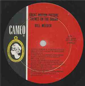 Bill Meeder - Great Motion Picture Themes On The Organ (Great Movie Themes On The Organ)