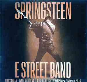 Bruce Springsteen & The E-Street Band - Australia - New Zealand Tour Highlights February / March 2014