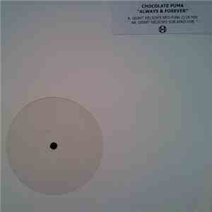 Chocolate Puma - Always And Forever (Grant Nelson Remixes)