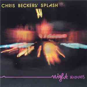 Chris Beckers' Splash - Night Moves