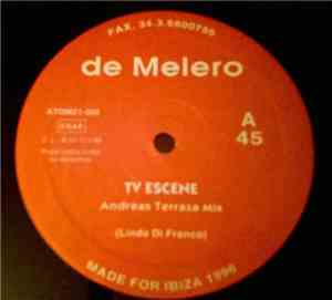 De Melero - Tv Escene / Donde Estas Mi Amor