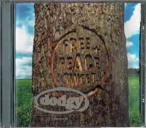 Dodgy - Free Peace Sweet