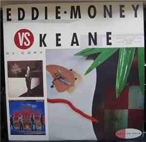 Eddie Money, Keane - Eddie Money Vs Keane