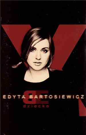Edyta Bartosiewicz - Dziecko