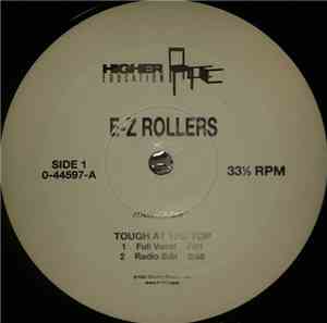 E-Z Rollers - Tough At The Top