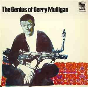 Gerry Mulligan - The Genius Of Gerry Mulligan