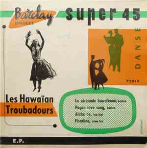 Hawaians Troubadours, Les - La Sérénade Hawaïenne