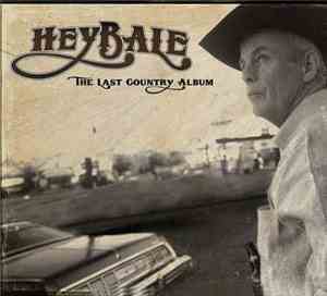 Heybale - The Last Country Album