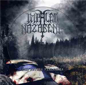 Impaled Nazarene - Pro Patria Finlandia