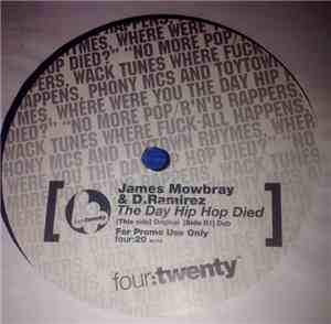 James Mowbray & D. Ramirez - The Day Hip Hop Died
