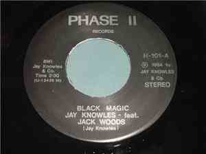 Jay Knowles  Featuring Jack Woods - Black Magic