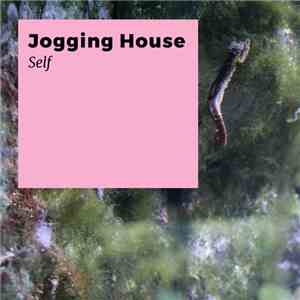 Jogging House - Self
