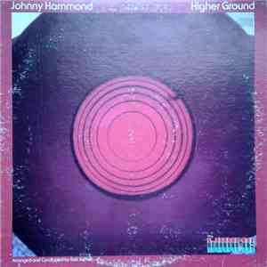 Johnny Hammond - Higher Ground