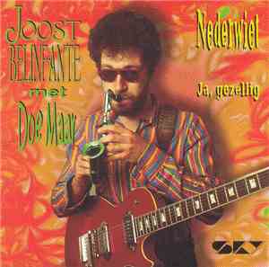 Joost Belinfante Met Doe Maar - Nederwiet