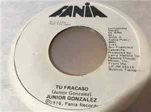 Junior Gonzales - Tu Fracaso / Violencia