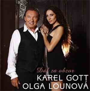 Karel Gott, Olga Lounová - Dál Za Obzor