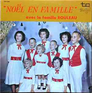 La Famille Rouleau - Noël En Famille