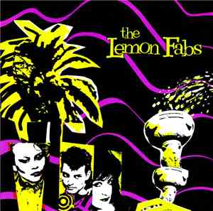 Lemon Fabs - Wheel / All We Leave Behind Are The Memories