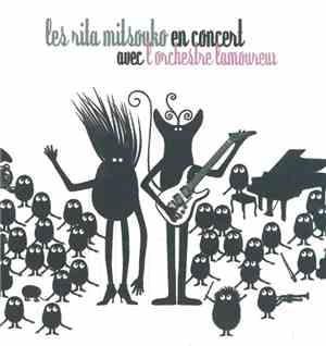 Les Rita Mitsouko En Concert Avec L'Orchestre Lamoureux - Les Rita Mitsouko En Concert Avec L'Orchestre Lamoureux