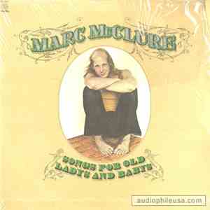 Marc McClure - Songs For Old Ladys And Babys