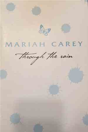 Mariah Carey - Through The Rain