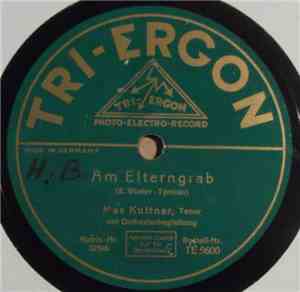 Max Kuttner - Am Elterngrab / Das Bergmannskind