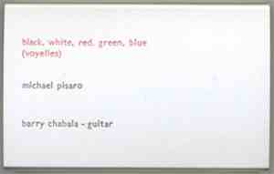 Michael Pisaro, Barry Chabala - Black, White, Red, Green, Blue (Voyelles)