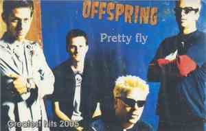 Offspring - Pretty Fly (Greatest Hits 2005)