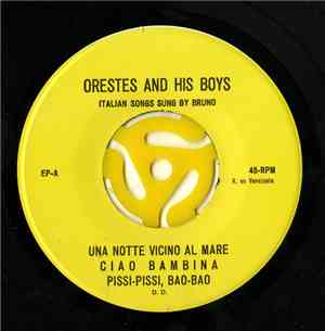 Orestes And His Boys - Italian Songs Sung By Bruno