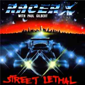 Racer X - Street Lethal