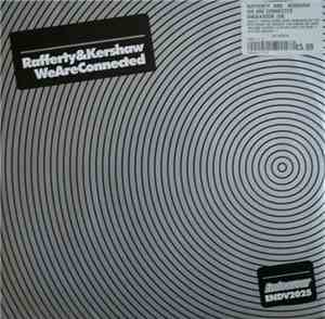 Rafferty & Kershaw - We Are Connected