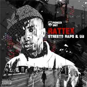 Rattex - Streets, Raps & Us