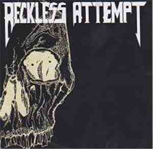 Reckless Attempt - Reckless Attempt