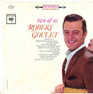 Robert Goulet - Two Of Us