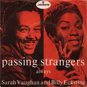 Sarah Vaughan and Billy Eckstine - Passing Strangers