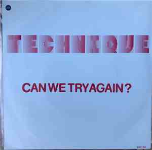 Technique  - Can We Try Again?