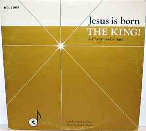 The Chancel Choristers - Jesus Is Born The King! (A Christmas Cantata)