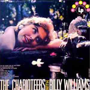 The Charioteers With Billy Williams  - The Charioteers With Billy Williams