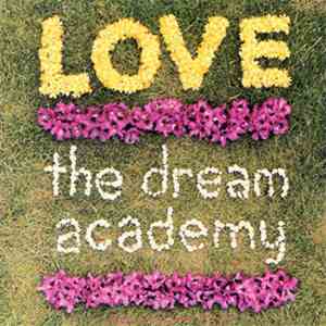 The Dream Academy - Love