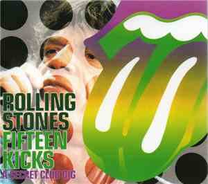 The Rolling Stones - Fifteen Kicks (A Secret Club Gig)