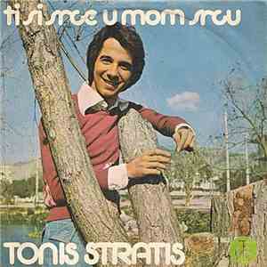Tonis Stratis - Ti Si Srce U Mom Srcu