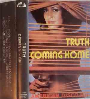 Truth  - Coming Home