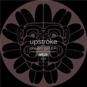 Upstroke - Dream Girl EP