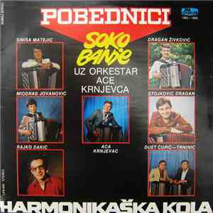 Various , Uz Orkestar Ace Krnjevca - Pobednici Soko Banje (Harmonikaška Kola)