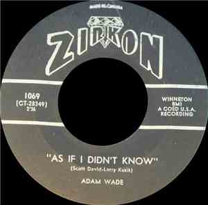 Adam Wade  - As If I Didn't Know / Playin' Around