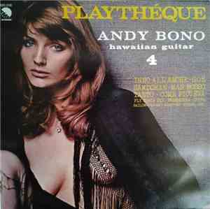 Andy Bono - Playthéque 4