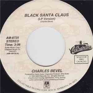 Charles Bevel - Black Santa Claus / Sally B. White