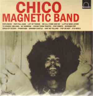 Chico Magnetic Band - Chico Magnetic Band
