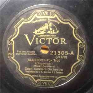 Coon-Sanders Orchestra - Sluefoot / The Wail