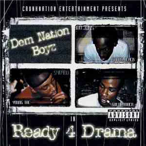 Dem Nation Boyz - Ready 4 Drama
